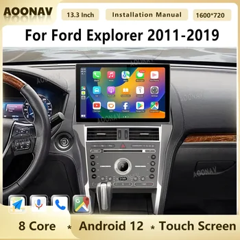 13.3 Inch Android 12 Radio Auto Pentru Ford Explorer 2011-2019 Player Multimedia, Navigare GPS cu Ecran Tactil Video Auto Carplay Unitate