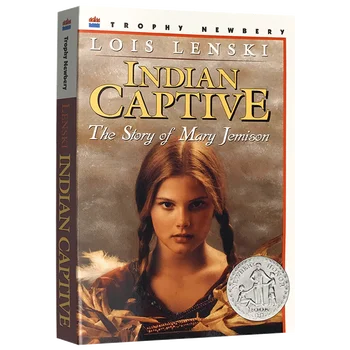 Indian Captive Povestea lui Mary Jemison, Tineri engleză în cărți de poveste, Biografii, romane, Povestiri 9780064461627