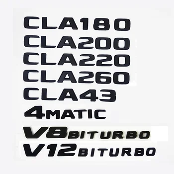 Masina Portbagajul din Spate Insigna Autocolant Logo-ul CLA35 CLA45 CLA180d CLA200 CLA220d CLA260 Turbo 4MATIC Emblema Mercedes AMG C117 W117 C118