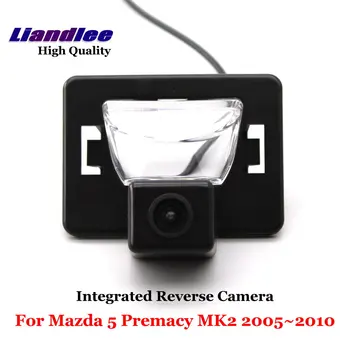 Pentru Mazda 5 Mazda5 Premacy MK2 fabricate intre 2005-2010 Auto retrovizoare de Rezervă Parcare Camera Reverse Integrat OEM HD CCD CAM Accesorii